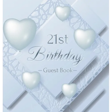 21st Birthday Guest Book: Keepsake Gift for Men and Women Turning 21 - Hardback with Funny Ice Sheet-Frozen Cover Themed Decorations & Supplies, Perso