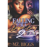 Falling For A Dope Boy 2