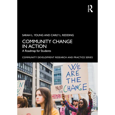 Community Change in Action: A Roadmap for Students