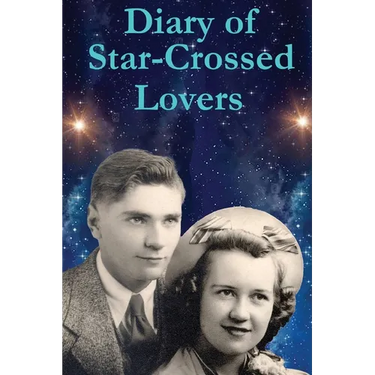 Diary of Star-Crossed Lovers