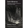 Dark Minerva: Prolegomena: The Moral Construction of Dante's Divine Comedy