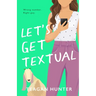 Let's Get Textual (Special Edition)
