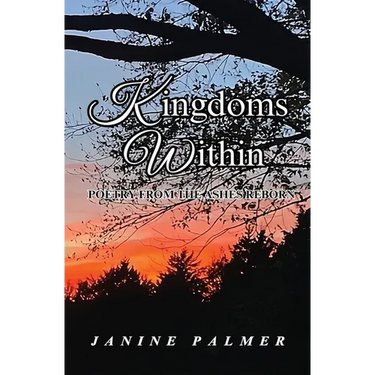Kingdoms Within - Poetry from the Ashes Reborn