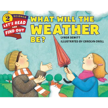 What Will the Weather Be?