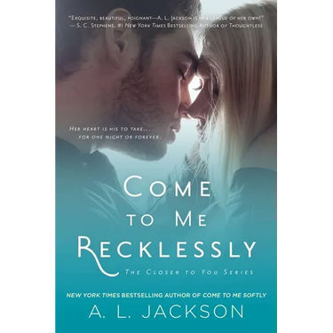 Come to Me Recklessly