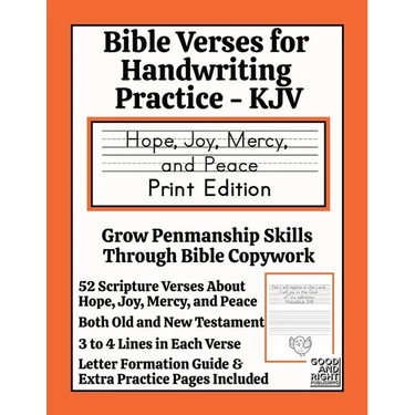 Bible Verses for Handwriting Practice - KJV: Hope, Joy, Mercy and Peace Print Edition