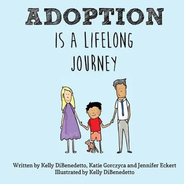 Adoption Is a Lifelong Journey