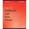Introduction to Graph Neural Networks