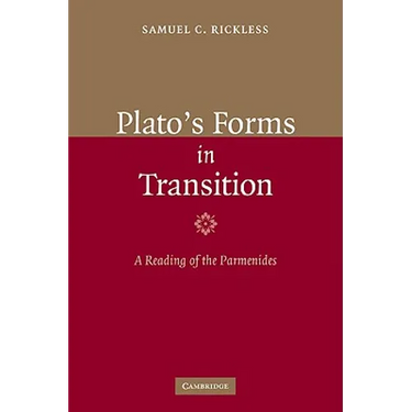Plato's Forms in Transition: A Reading of the Parmenides