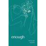 enough