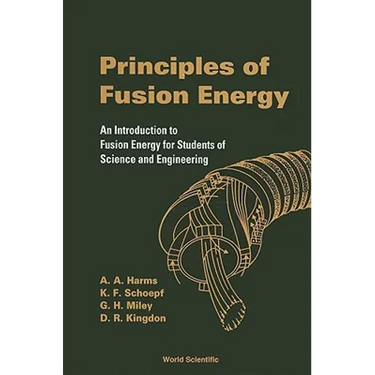 Principles of Fusion Energy