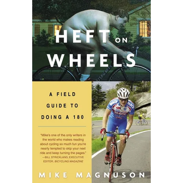 Heft on Wheels: A Field Guide to Doing a 180