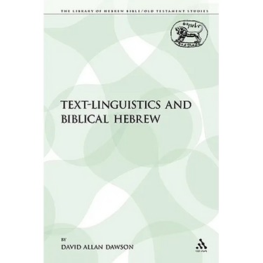 Text-Linguistics and Biblical Hebrew