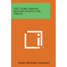 1957 Ford Service Specifications Car-Truck