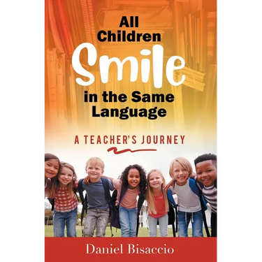 All Children Smile in the Same Language: A Teacher's Journey