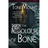 The Colour of Bone: A Sebastian Foxley Medieval Murder Mystery
