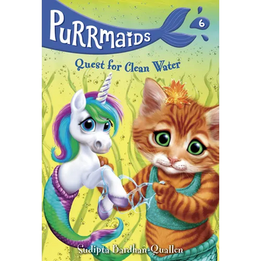 Purrmaids #6: Quest for Clean Water