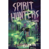Spirit Hunters #3: Something Wicked