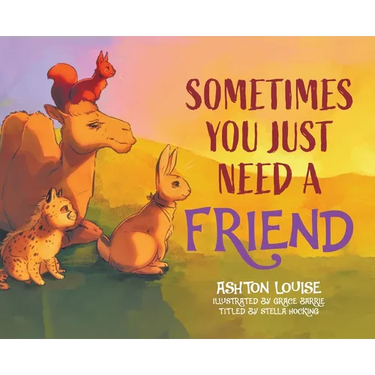 Sometimes You Just Need A Friend