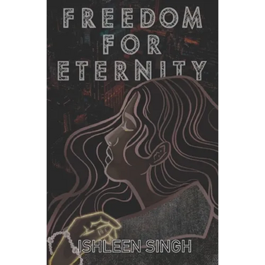 Freedom for Eternity