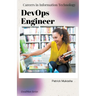 "Careers in Information Technology: DevOps Engineer"