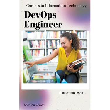 "Careers in Information Technology: DevOps Engineer"