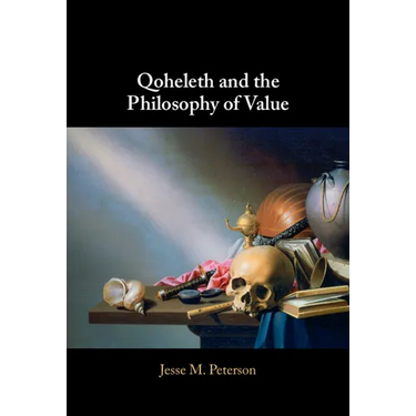 Qoheleth and the Philosophy of Value