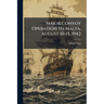 Major Convoy Operation to Malta, August 10-15, 1942