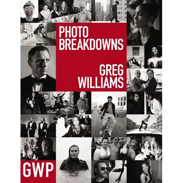 Greg Williams Photo Breakdowns: The Stories Behind 100 Portraits
