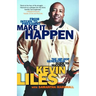 Make It Happen: The Hip-Hop Generation Guide to Success