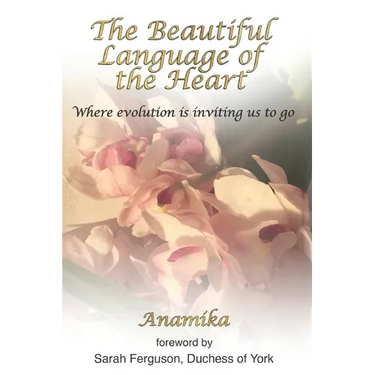 The Beautiful Language of the Heart