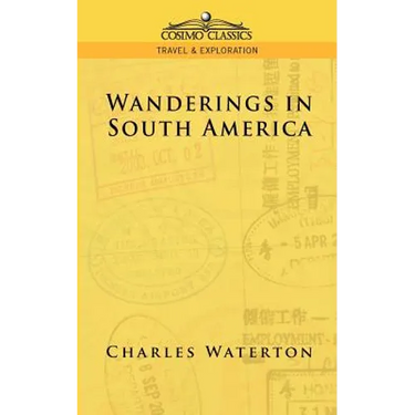 Wanderings in South America