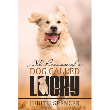 All Because of a Dog Called Lucky