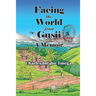 Facing the World from Gusii - A Memoir of a Historian, 1970-2010
