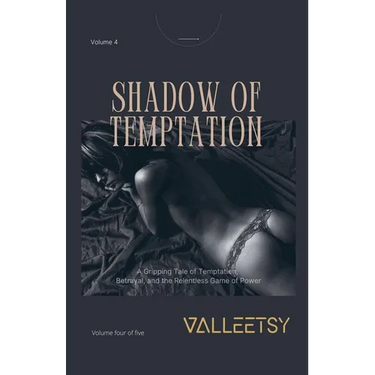 Shadow of Temptation - A Gripping Tele of Temptation, Betrayal and the Relentless Game of Power