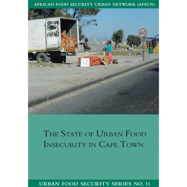 The State of Urban Food Insecuritity in Cape Town