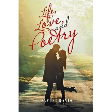 Life Love and Poetry