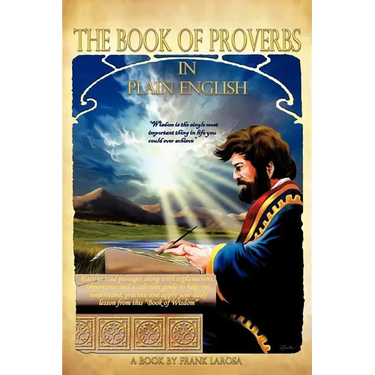 The Book of Proverbs in Plain English