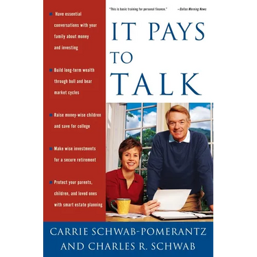 It Pays to Talk: How to Have the Essential Conversations with Your Family About Money and Investing