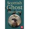 Scottish Ghost Stories