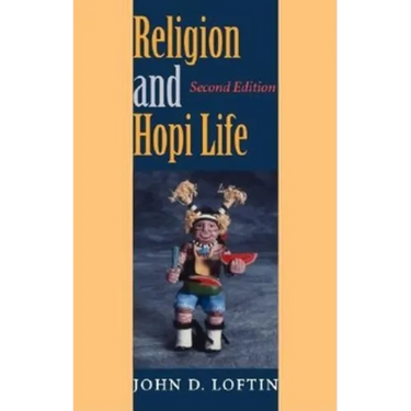 Religion and Hopi Life, Second Edition