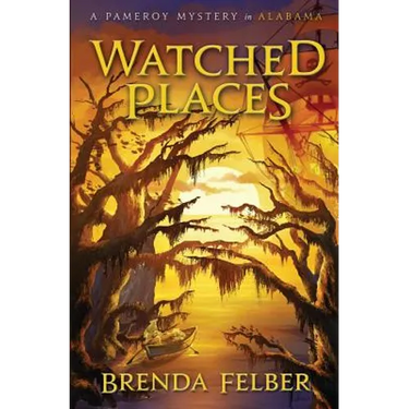 Watched Places: A Pameroy Mystery in Alabama