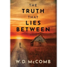 The Truth That Lies Between