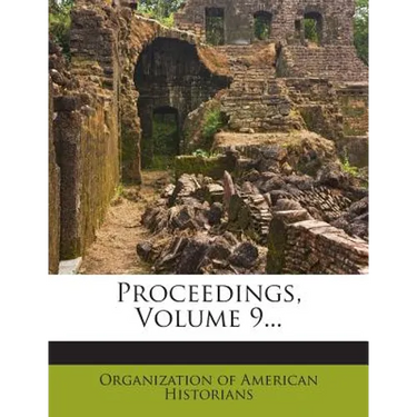 Proceedings, Volume 9...