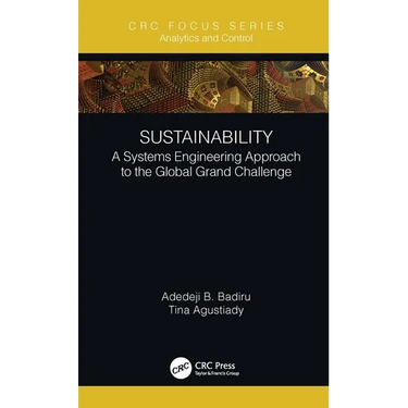 Sustainability: A Systems Engineering Approach to the Global Grand Challenge