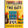 Travellers with Two Hats