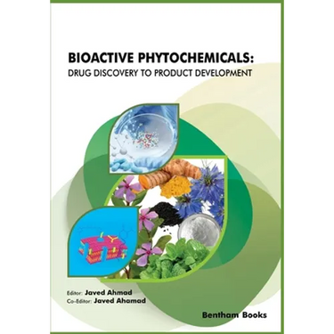 Bioactive Phytochemicals: Drug Discovery to Product Development