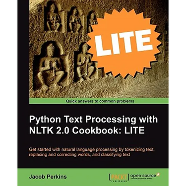 Python Text Processing with NLTK 2.0 Cookbook: LITE Edition