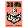 Obitchuary: The Big Hot Book of Death