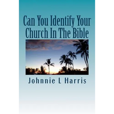 Can You Identify Your Church In The Bible: Christ Jesus Church